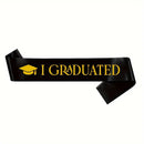 I Graduated" Satin Sash black