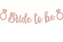 Bride To Be Banner - Rosegold