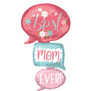 Best Mom Ever Bubbles Giant Multi-Balloon 71x134cm
